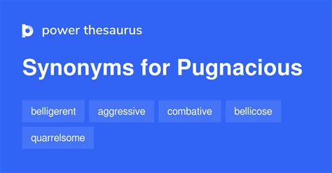 pugnacious thesaurus|PUGNACIOUS .